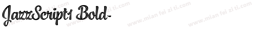 JazzScript1 Bold字体转换